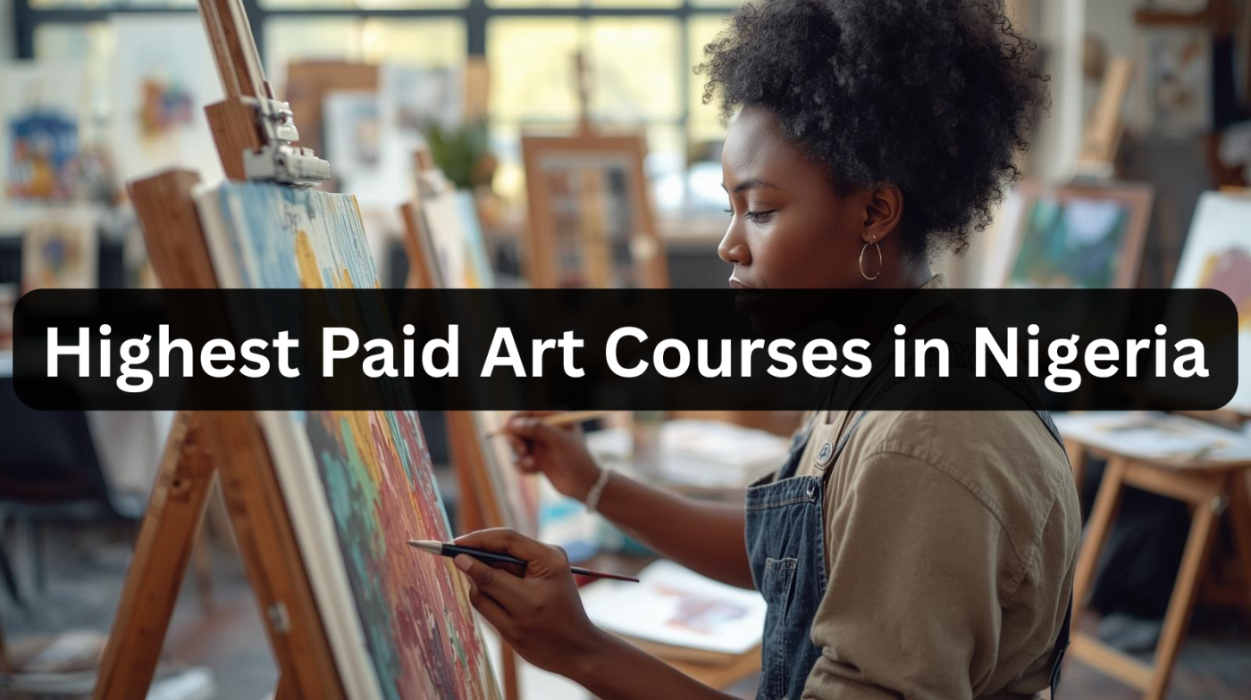 Highest Paid Art Courses in Nigeria